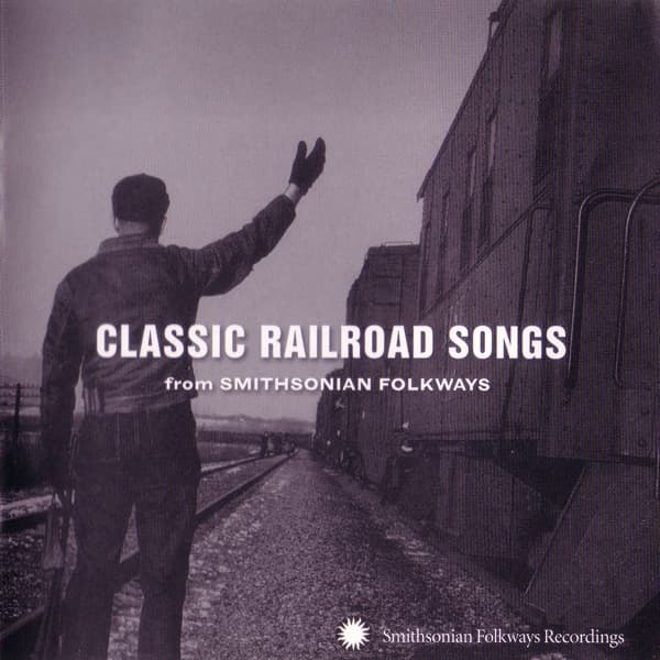 Classic Railroad Songs
