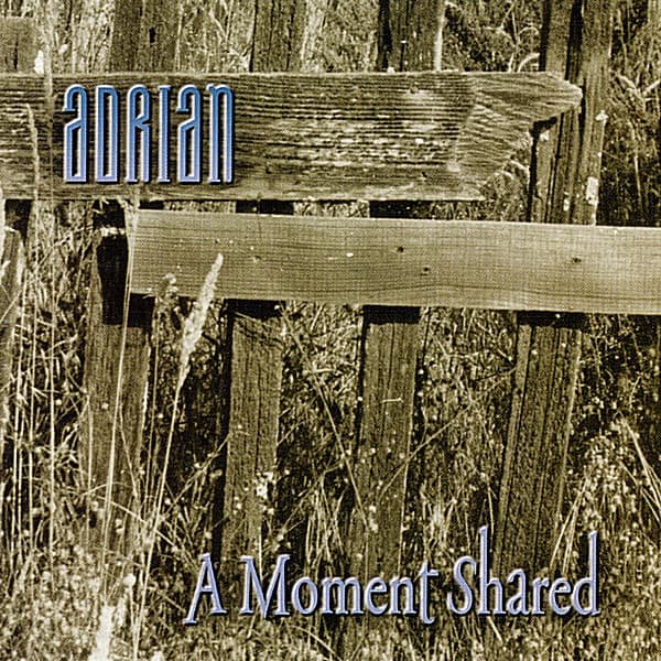 Adrian – A Moment Shared vinyl cover art