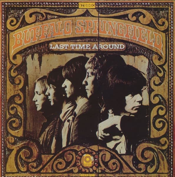 BUFFLO SPRINGFIELD LAST TIME AROUND cover art