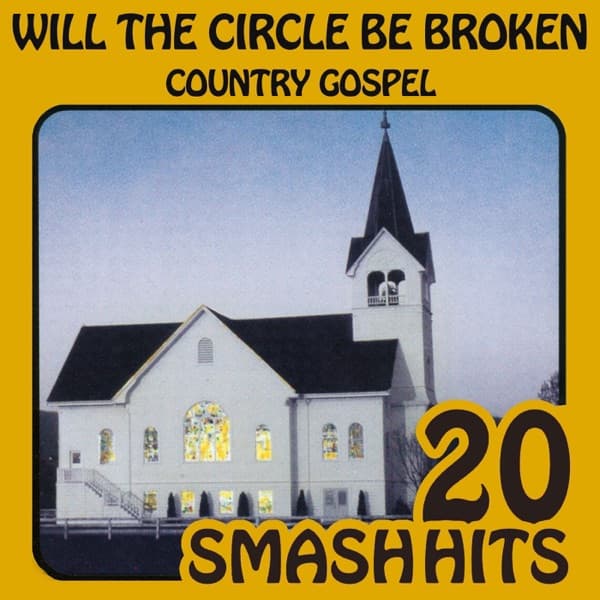Various – Will The Cirlce Be Unbroken vinyl cover art