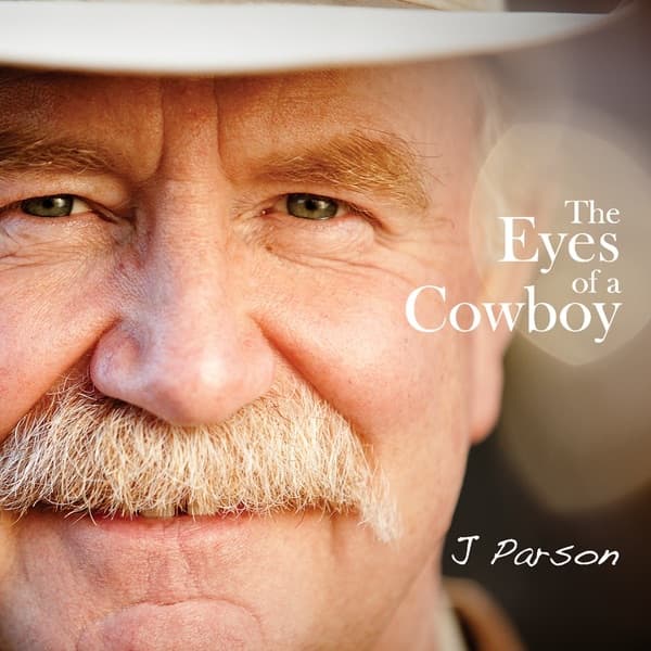 J Parson – The Eyes Of A Cowboy vinyl cover art