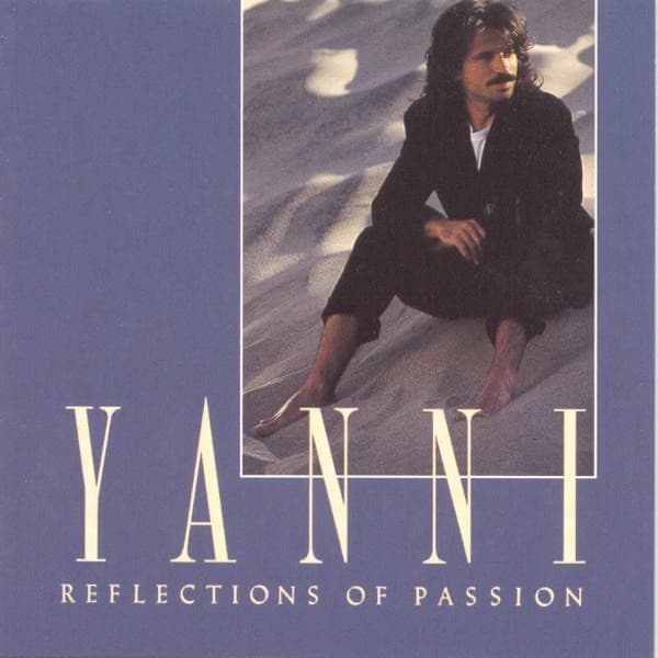 Yanni (2) – New Age - Reflections Of Passion vinyl cover art