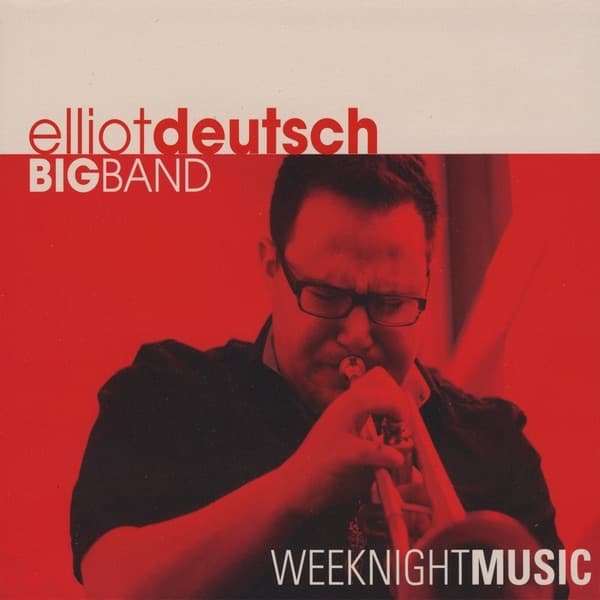 Elliot Deutsch Big Band – Weeknight Music vinyl cover art