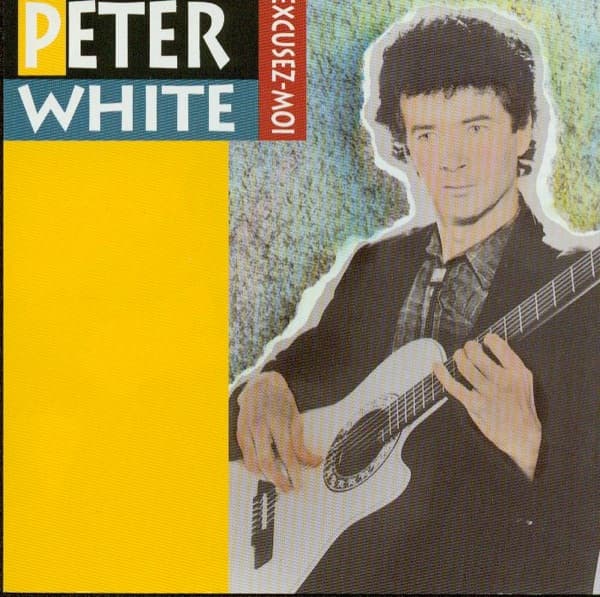Peter White – Excusex Moi vinyl cover art