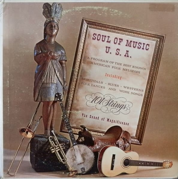 101 Strings – Soul Of Music U.S.A. vinyl cover art