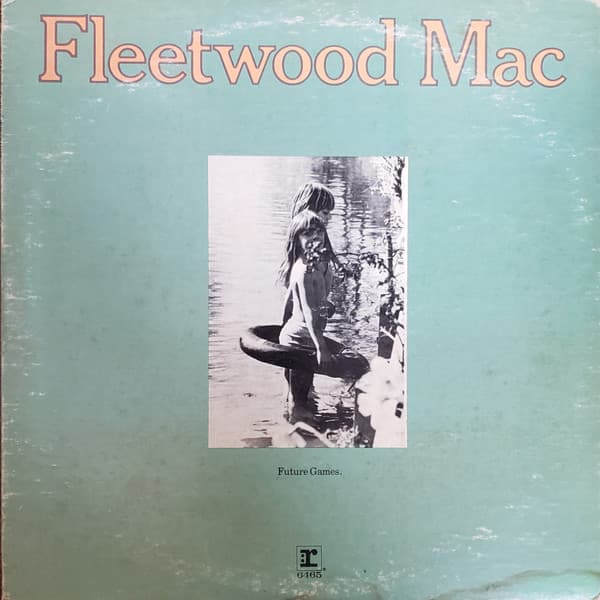 Fleetwood Mac – Future Games vinyl cover art
