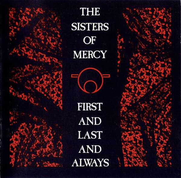 The Sisters Of Mercy – First And Last And Always vinyl cover art