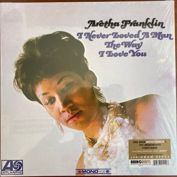 Aretha Franklin – I Never Loved A Man The Way I Love You vinyl cover art