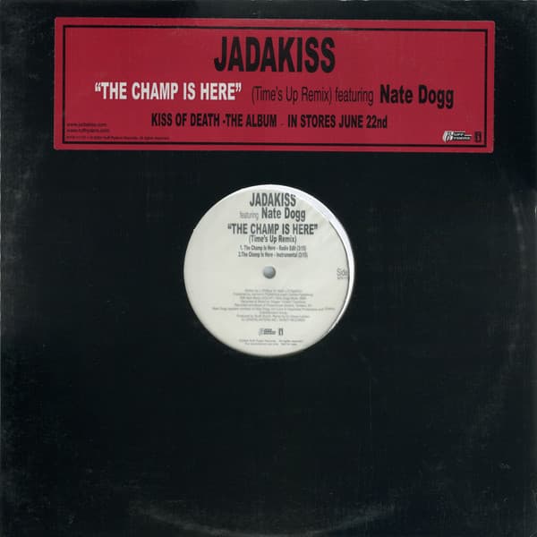 Nate Dogg Jadakiss – The Champ Is Here (Time'S Up Remix) vinyl cover art