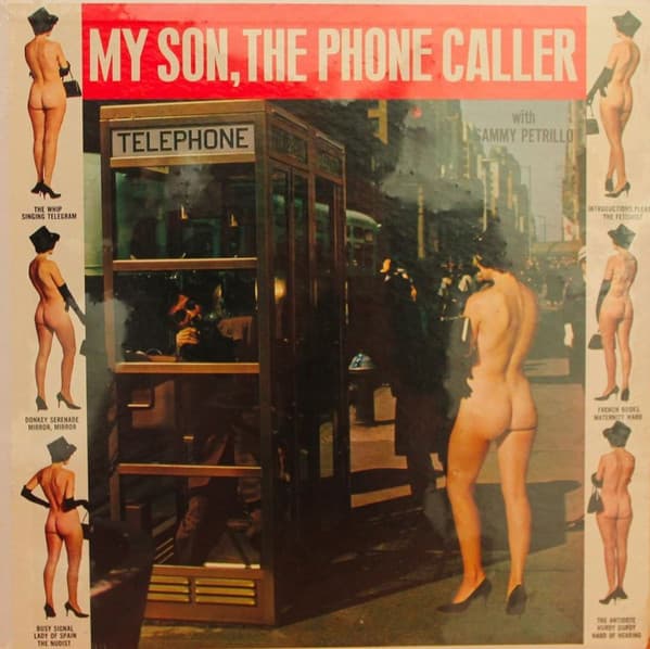 Sammy Petrillo – My Son, The Phone Caller vinyl cover art