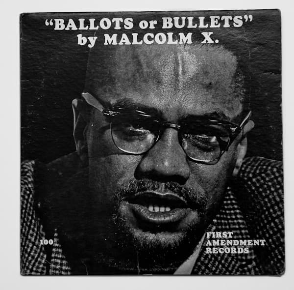 Malcolm X – Ballots Or Bullets vinyl cover art