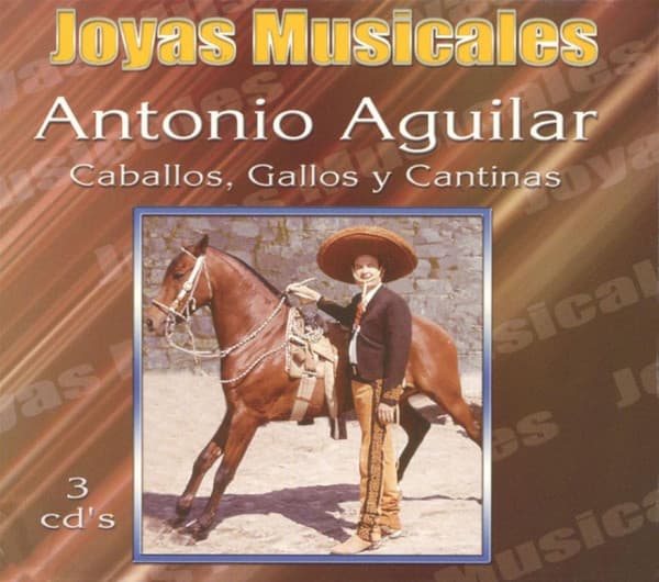 Antonio Aguilar Barraza – Caballos, Gallos Y Cantinas vinyl cover art
