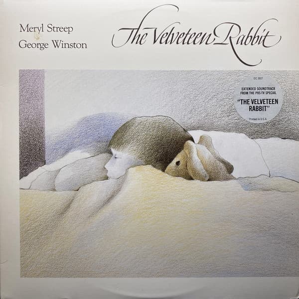 George Winston Meryl Streep – The Velveteen Rabbit vinyl cover art