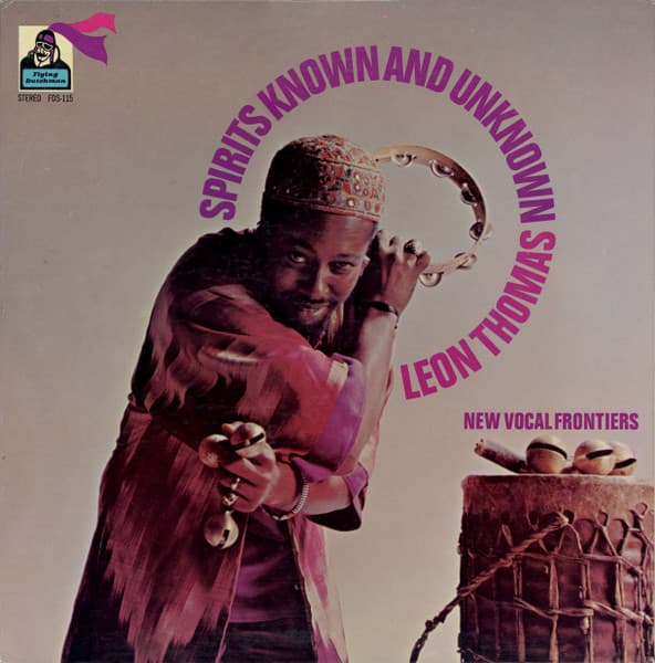 Leon Thomas – Spirits Known And Unknown vinyl cover art
