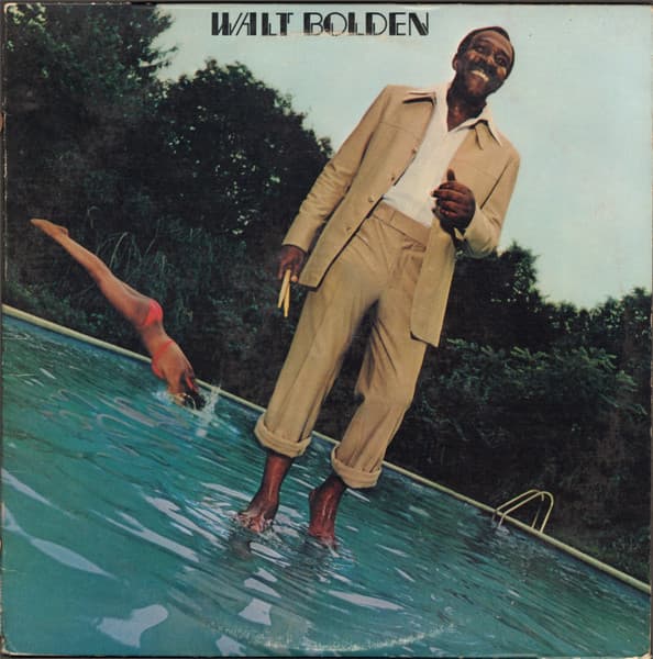 Walter Bolden – Walt Bolden vinyl cover art