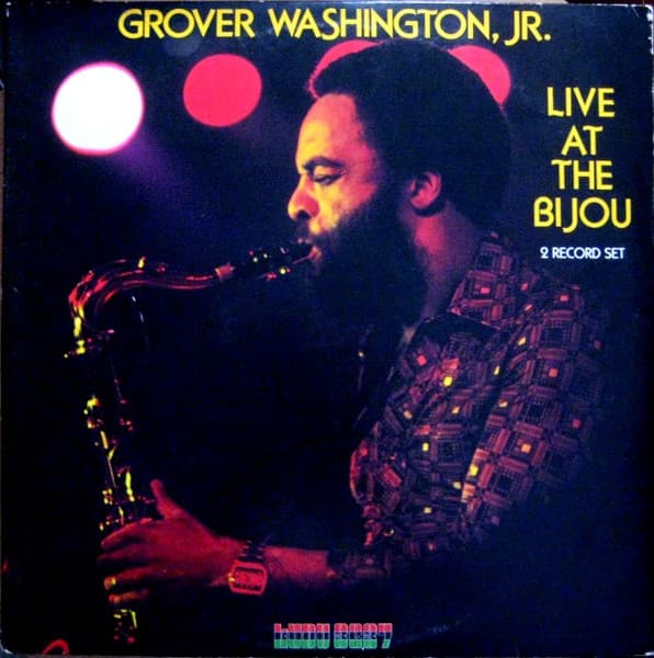 Jr. Grover Washington – Live At The Bijou vinyl cover art