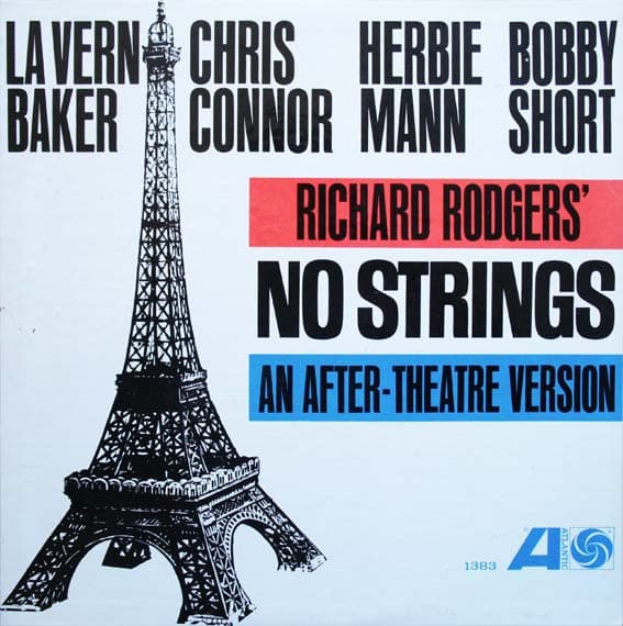 Lavern Baker, Chris Connor, Herbie Mann, Bobby Short – Richard Rodgers' No Strings. An After-Theatre Version vinyl cover art
