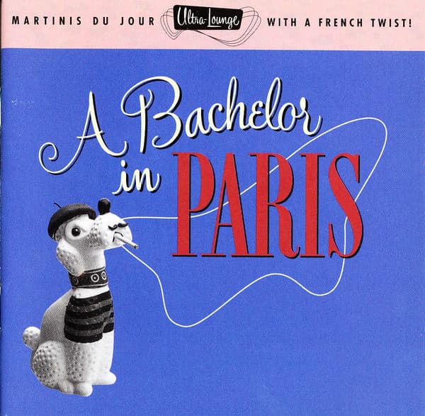 Various – A Bachelor In Paris vinyl cover art