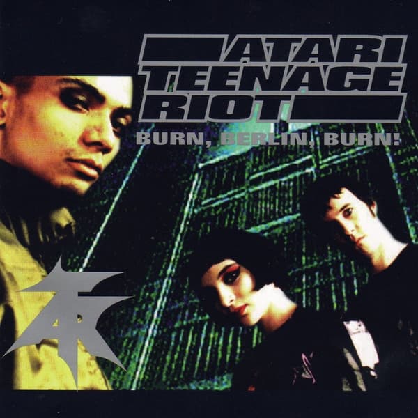 Atari Teenage Riot – Hardcore - Burn, Berlin, Burn! vinyl cover art