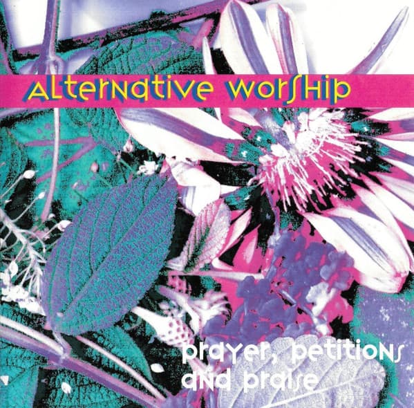 Gene Eugene, Michael Knott, Terry Taylor – Alternative Worship (Prayer, Petitions And Praise) vinyl cover art