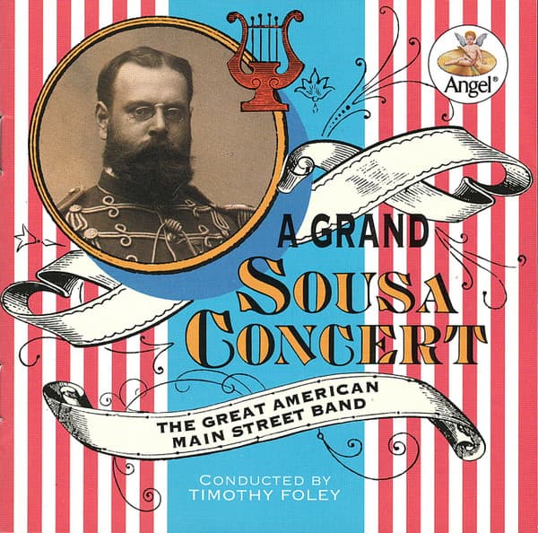Timothy W. Foley The Great American Main Street Band – A Grand Sousa Concert vinyl cover art