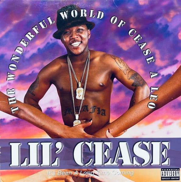 Lil' Cease – The Wonderful World Of Cease A Leo - It'S Been A Long Time Coming vinyl cover art