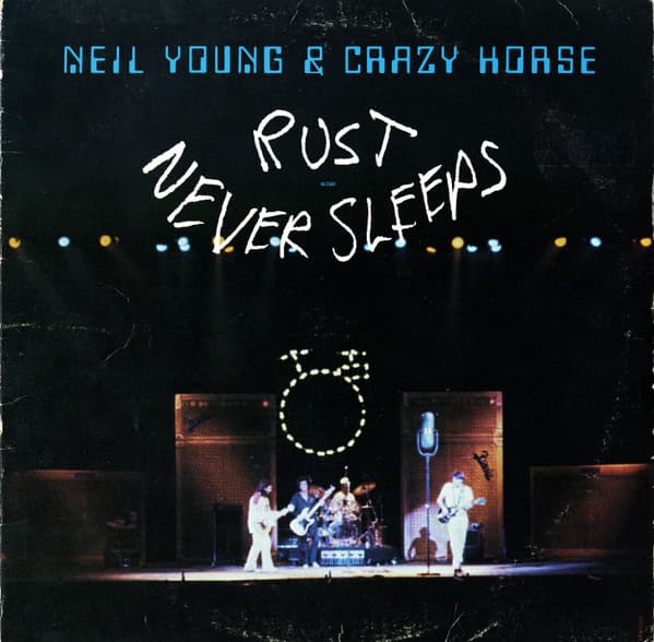 Crazy Horse Neil Young – Rust Never Sleeps vinyl cover art
