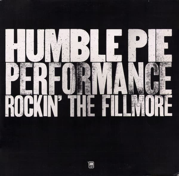 Humble Pie – Performance Rockin' The Fillmore vinyl cover art