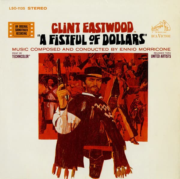 Ennio Morricone – A Fistful Of Dollars (An Original Soundtrack Recording) vinyl cover art