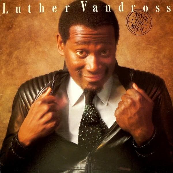 Luther Vandross – Never Too Much vinyl cover art