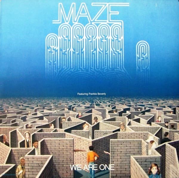Maze Featuring Frankie Beverly – We Are One vinyl cover art