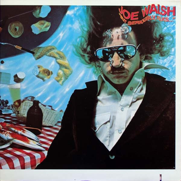 Joe Walsh – "But Seriously, Folks..." vinyl cover art