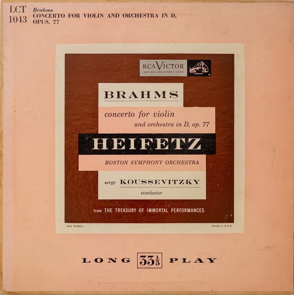Johannes Brahms, Jascha Heifetz, Boston Symphony Orchestra, Serge Koussevitzky – Concerto For Violin And Orchestra In D, Op. 77 vinyl cover art