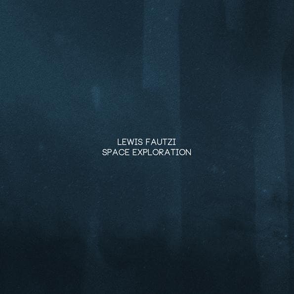 Lewis Fautzi – Techno - Space Exploration vinyl cover art