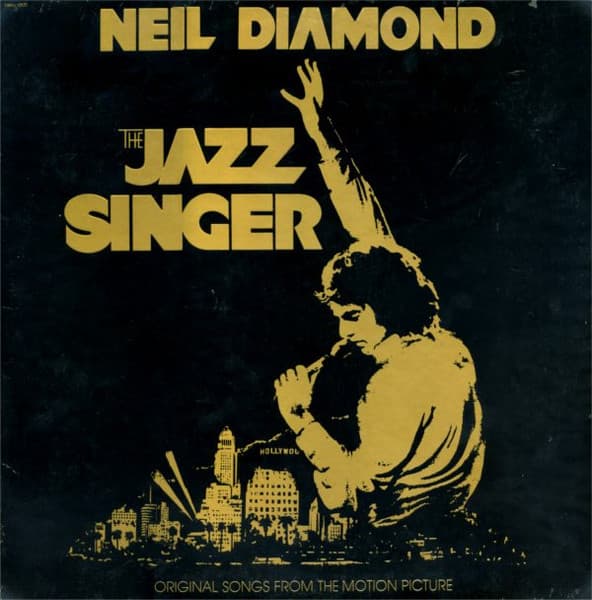 Neil Diamond – The Jazz Singer (Original Songs From The Motion Picture) vinyl cover art