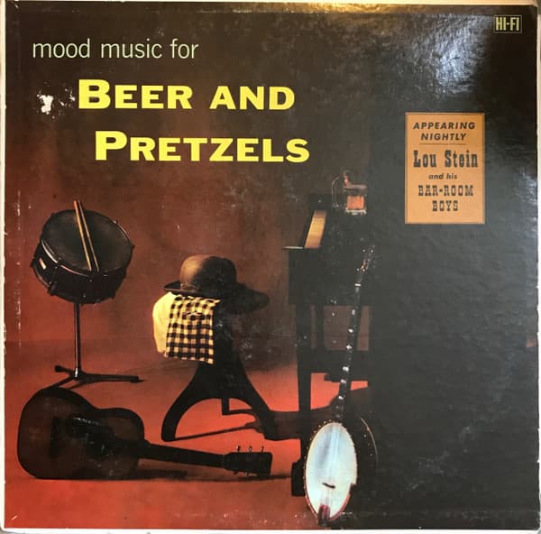 Lou Stein And His Bar-Room Boys – Mood Music For Beer And Pretzels vinyl cover art