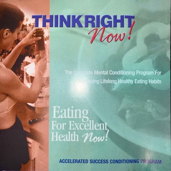 Think Right Now! – Eating For Excellent Health Now! vinyl cover art