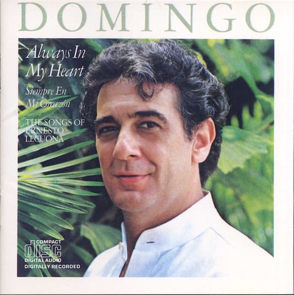 Placido Domingo – Always In My Heart = Siempre En Mi CorazóN - The Songs Of Ernesto Lecuona vinyl cover art