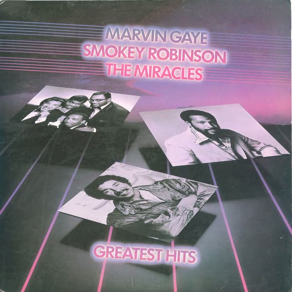 Marvin Gaye, Smokey Robinson, The Miracles – Greatest Hits vinyl cover art