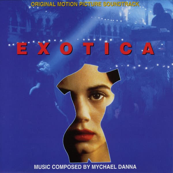 Mychael Danna – Exotica (Original Motion Picture Soundtrack) vinyl cover art