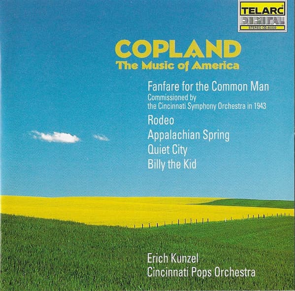 Cincinnati Pops Orchestra Erich Kunzel – Aaron Copland: The Music Of America vinyl cover art