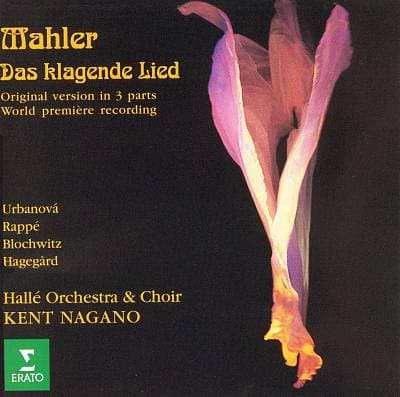 Gustav Mahler, Eva Urbanová, Jadwiga Rappé, Hans Peter Blochwitz, HåKan HagegåRd, Hallé Orchestra, Hallé Choir, Kent Nagano – Das Klagende Lied vinyl cover art