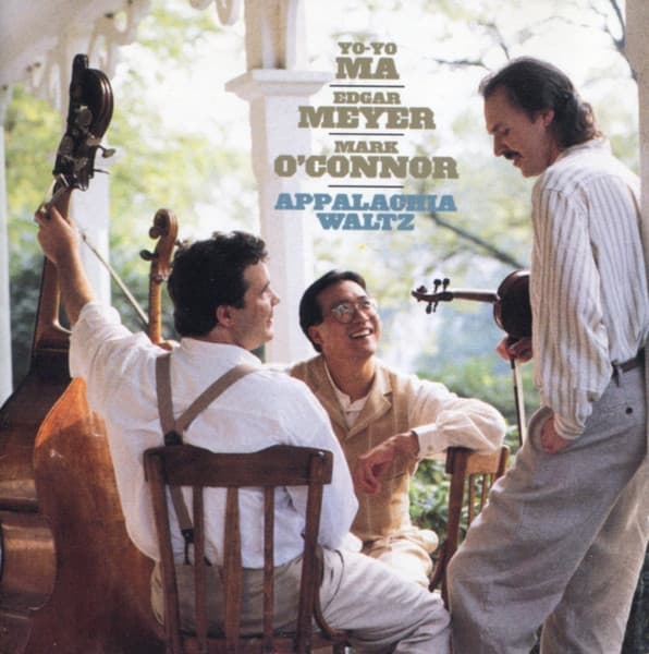 Yo-Yo Ma, Edgar Meyer, Mark O'Connor – Appalachia Waltz vinyl cover art