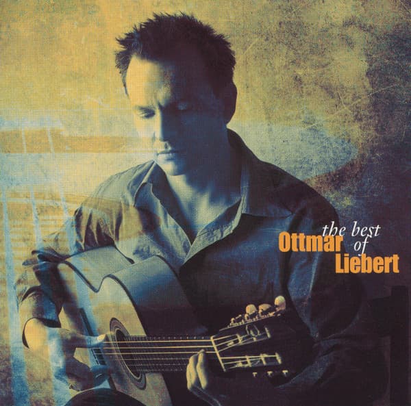 The Best Of Ottmar Liebert