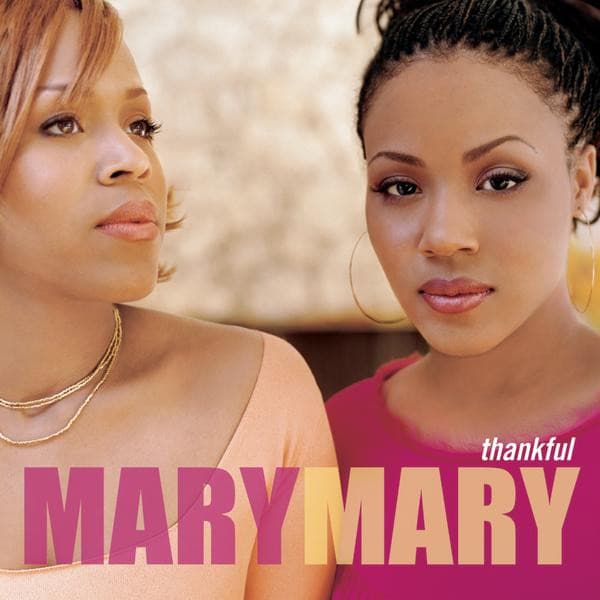 Mary Mary – Thankful vinyl cover art