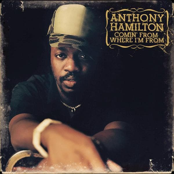 Anthony Hamilton – Comin' From Where I'M From vinyl cover art