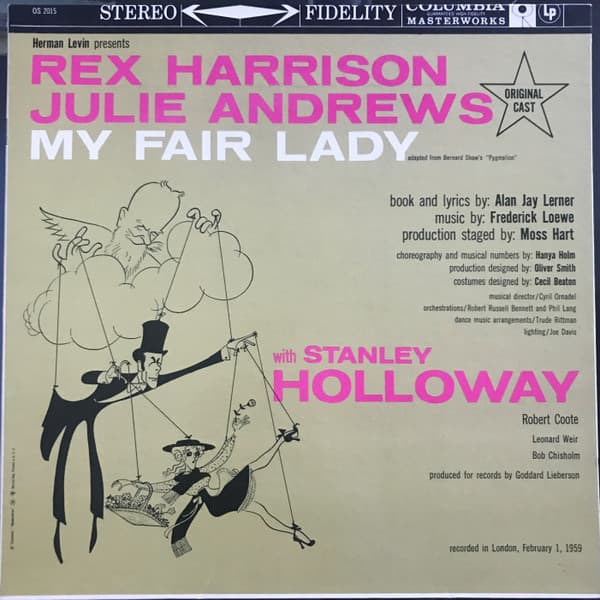 "My Fair Lady" Original London Cast, Rex Harrison, Julie Andrews, Stanley Holloway, Alan Jay Lerner, Frederick Loewe – My Fair Lady vinyl cover art