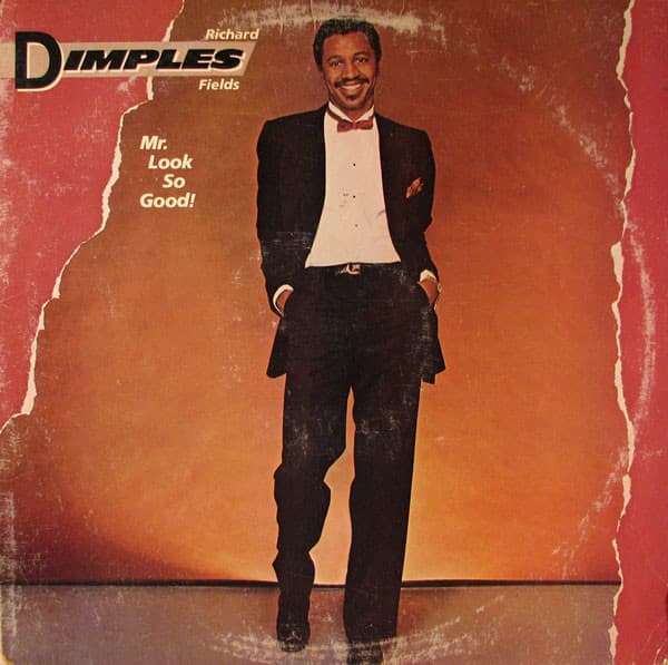 Richard 'Dimples' Fields – Mr. Look So Good! vinyl cover art