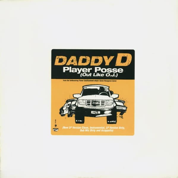 Daddy D – Player Posse (Out Like O.J.) vinyl cover art