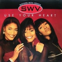 Swv – Use Your Heart vinyl cover art
